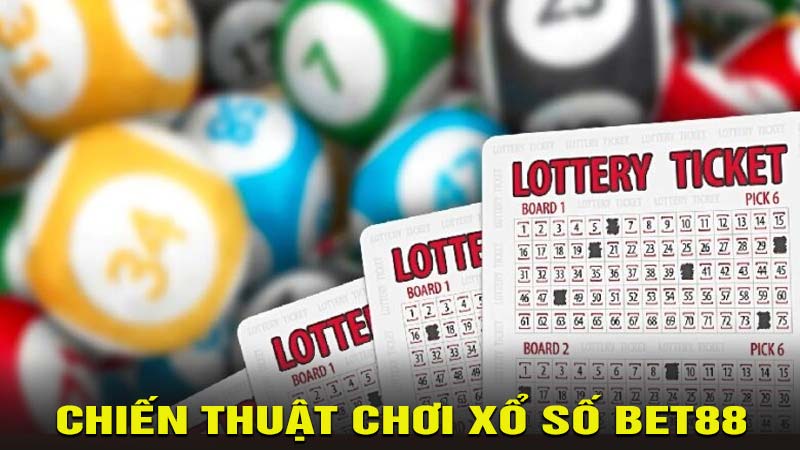 Chiến thuật chơi Xổ số BET88